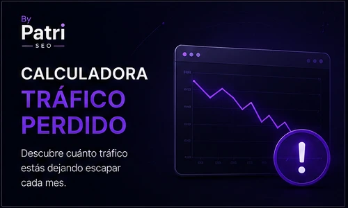 Calculadora de tráfico perdido SEO por falta de posicionamiento
